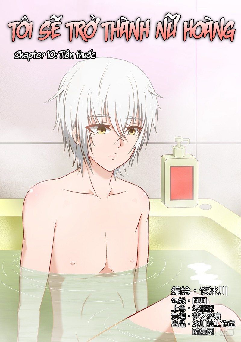 Tôi Sẽ Trở Thành Nữ Hoàng - Chapter 10