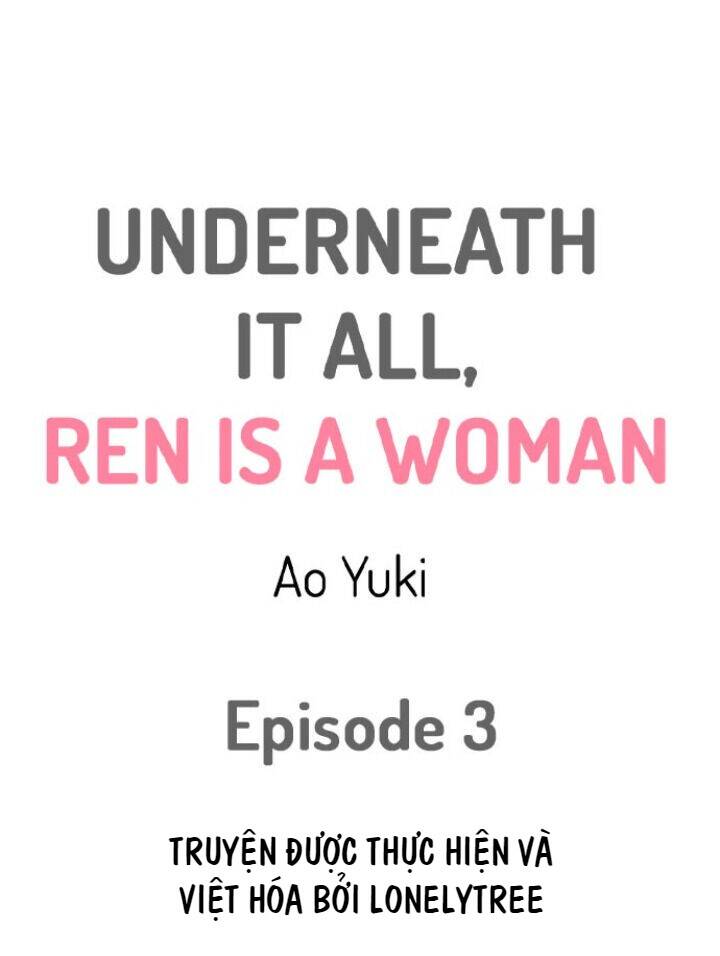 Underneath It All, Ren Is A Woman - Chapter 3