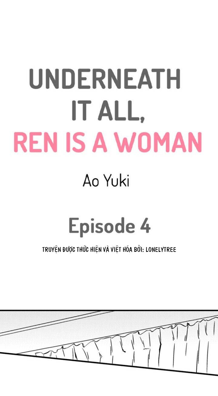Underneath It All, Ren Is A Woman - Chapter 4