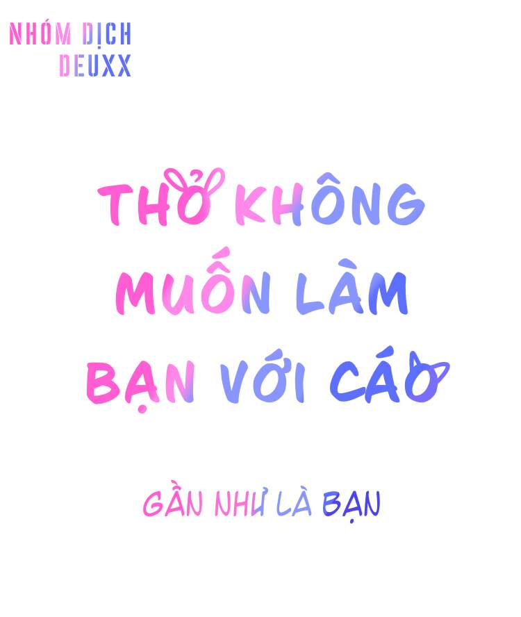 Gần Như Là Bạn - Chapter 23