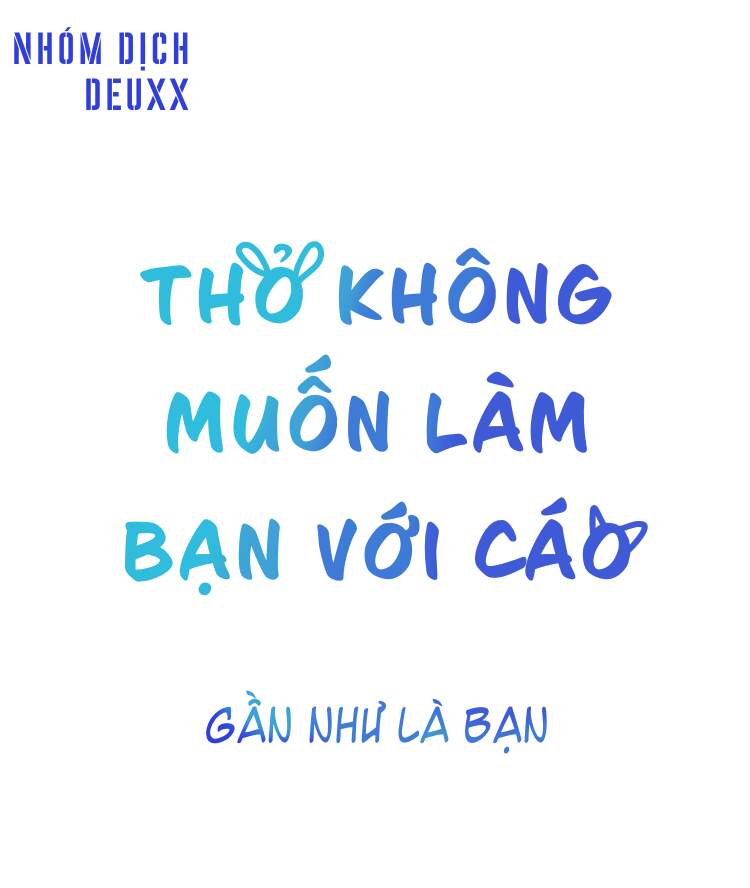 Gần Như Là Bạn - Chapter 25