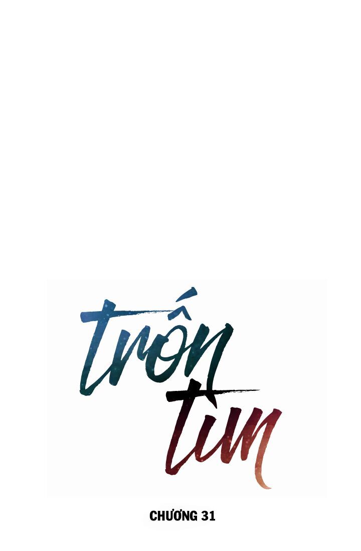 Trốn Tìm - Chapter 31