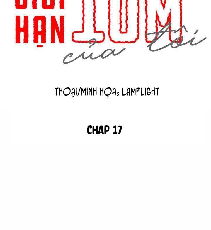 Đừng Lại Gần Giới Hạn 10M Của Tôi - Chapter 17