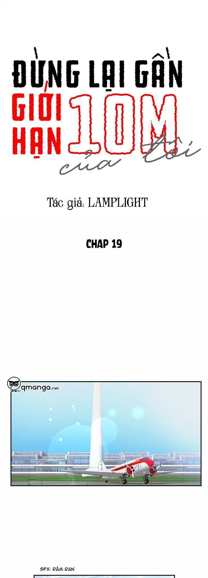 Đừng Lại Gần Giới Hạn 10M Của Tôi - Chapter 19
