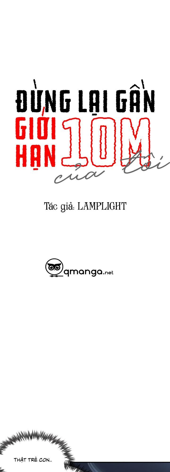 Đừng Lại Gần Giới Hạn 10M Của Tôi - Chapter 2