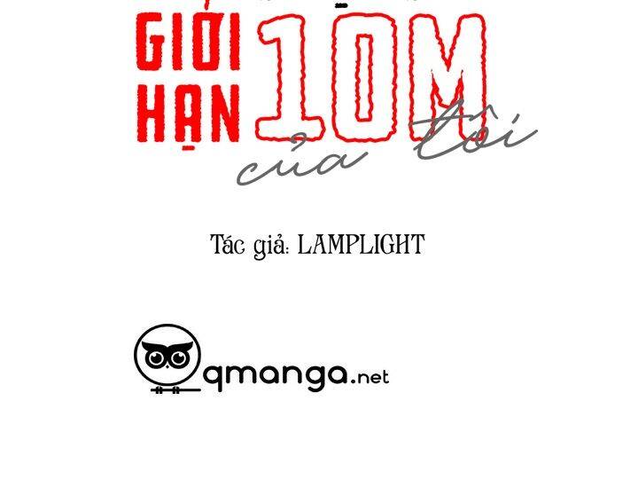 Đừng Lại Gần Giới Hạn 10M Của Tôi - Chapter 71