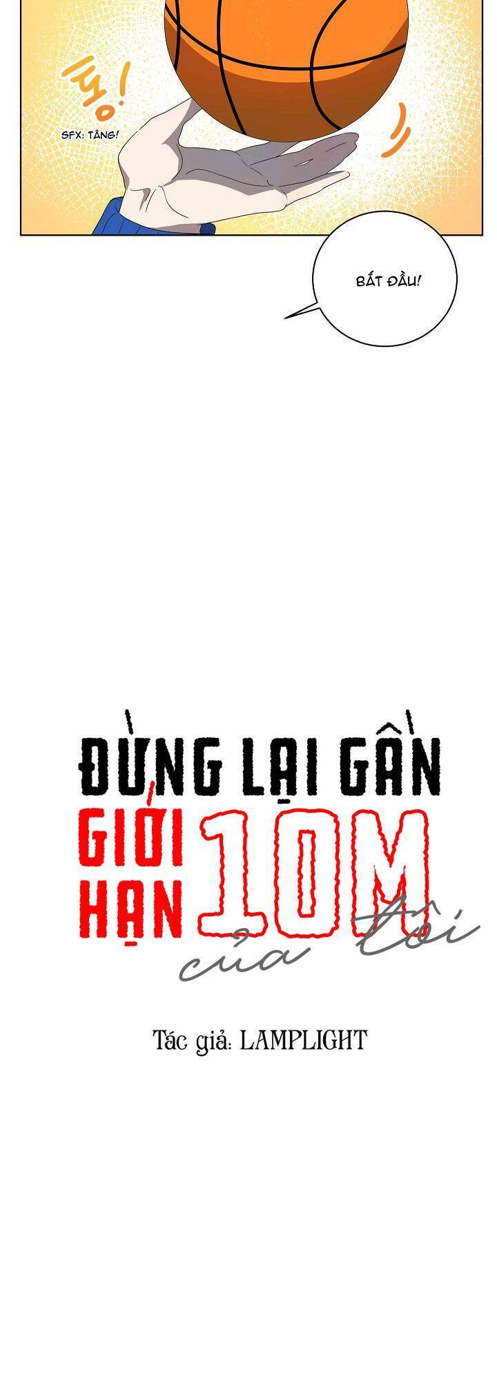 Đừng Lại Gần Giới Hạn 10M Của Tôi - Chapter 72
