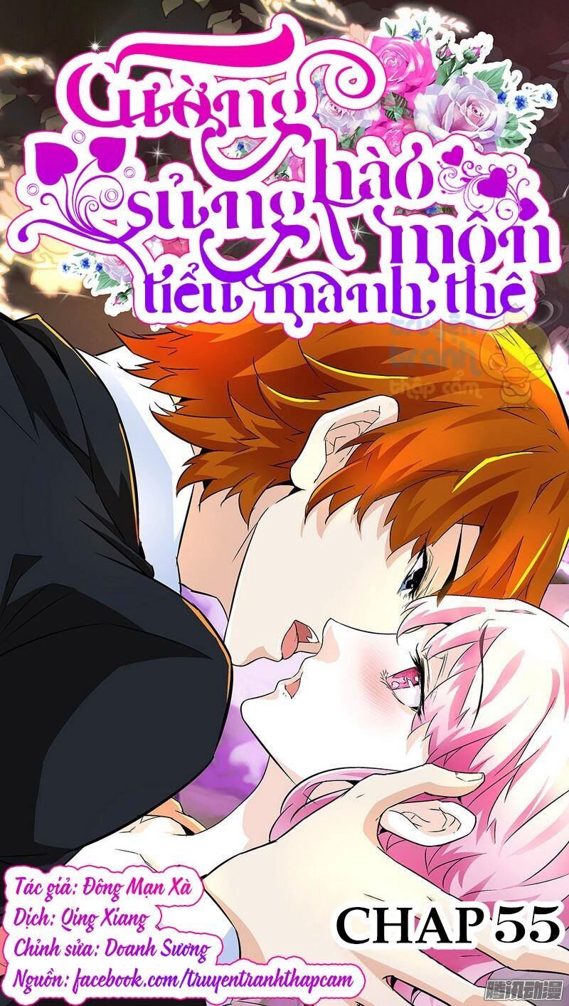 Cường Sủng Hào Môn Tiểu Manh Thê - Chapter 55