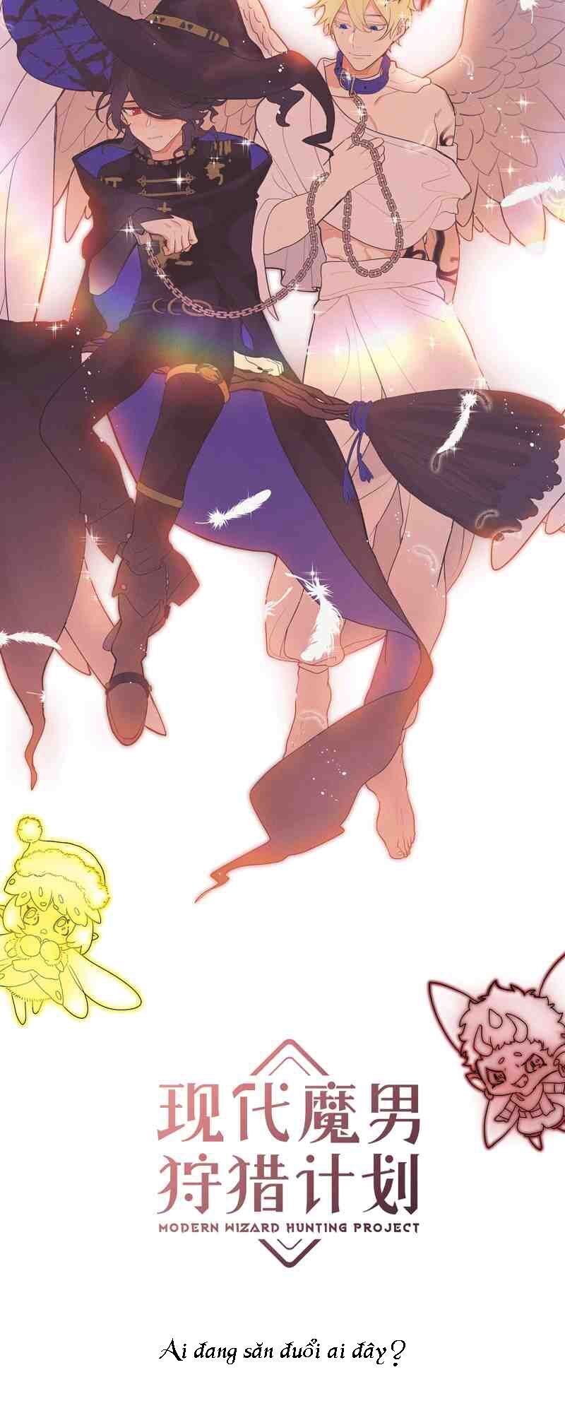 Kế Hoạch Săn Phù Thủy Hiện Đại - Chapter 1