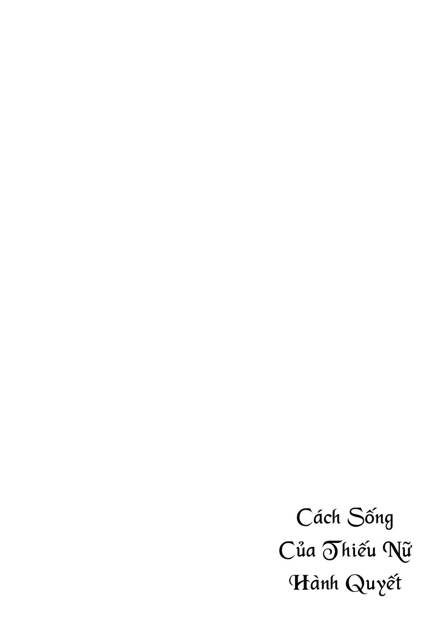 Cách Sống Của Thiếu Nữ Hành Quyết - Chapter 33.5