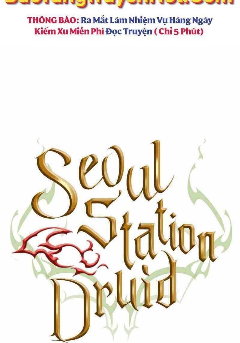 Druid Tại Ga Seoul - Người Hóa Thú - Chapter 69