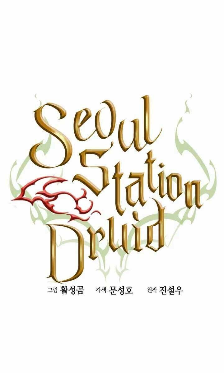 Druid Tại Ga Seoul - Người Hóa Thú - Chapter 71