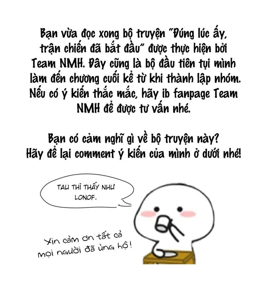 Đúng Lúc Ấy, Trận Chiến Bắt Đầu - Chapter 22