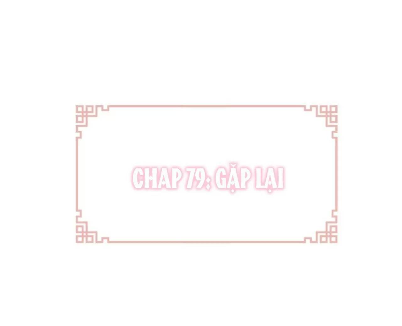 Lại Bị Bệnh Chiều Chuộng Quấn Lấy - Chapter 79
