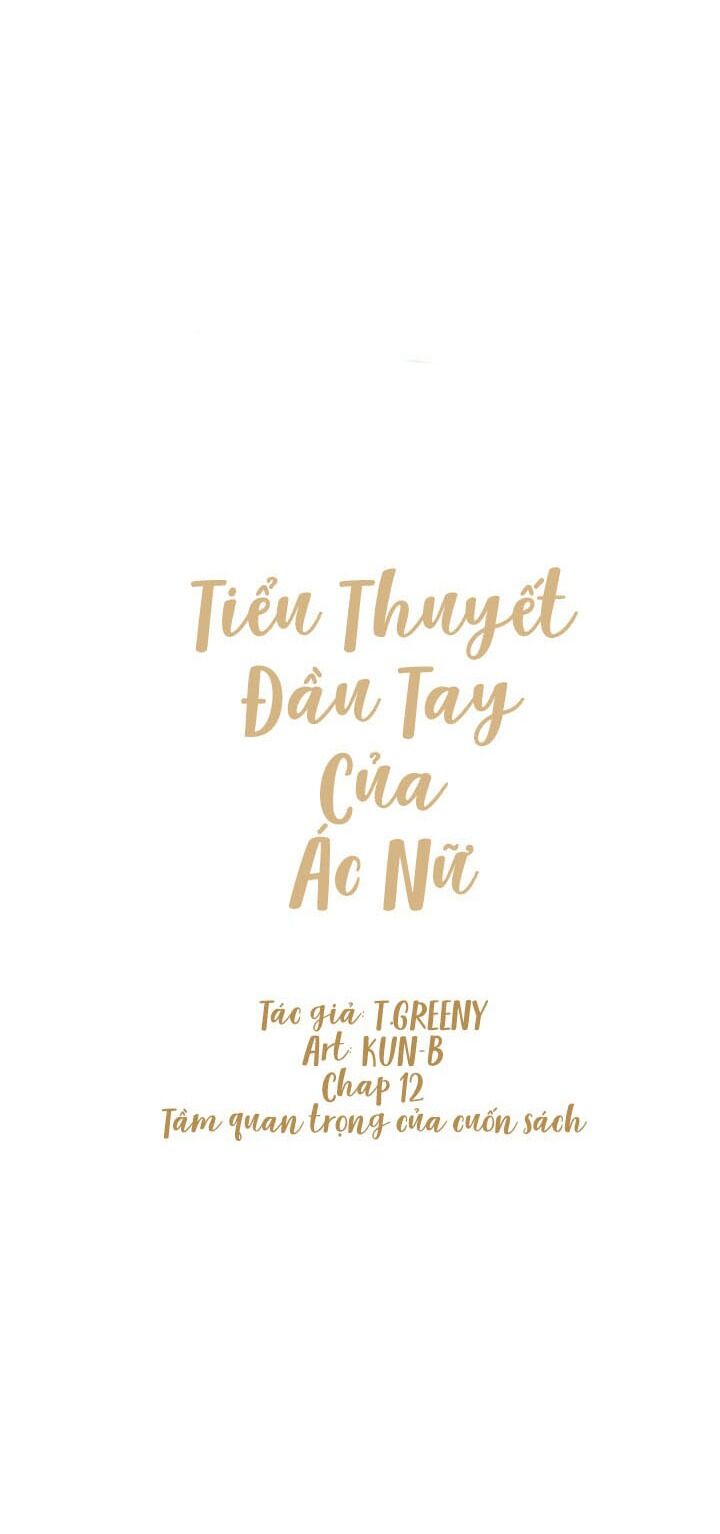Tiểu Thuyết Đầu Tay Của Ác Nữ - Chapter 12