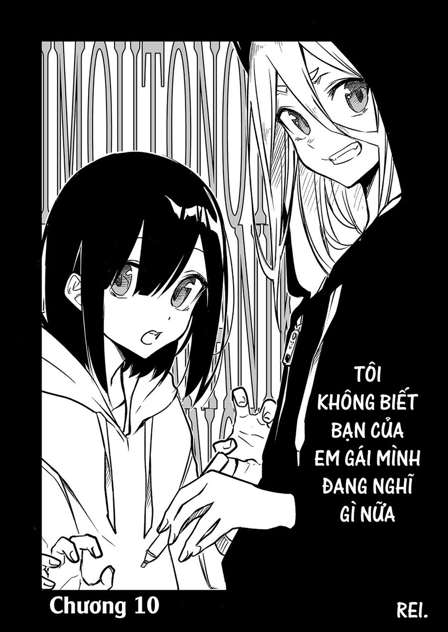 Tôi Chẳng Hiểu Cô Bạn Của Em Gái Tôi Đang Nghĩ Gì! - Chapter 10