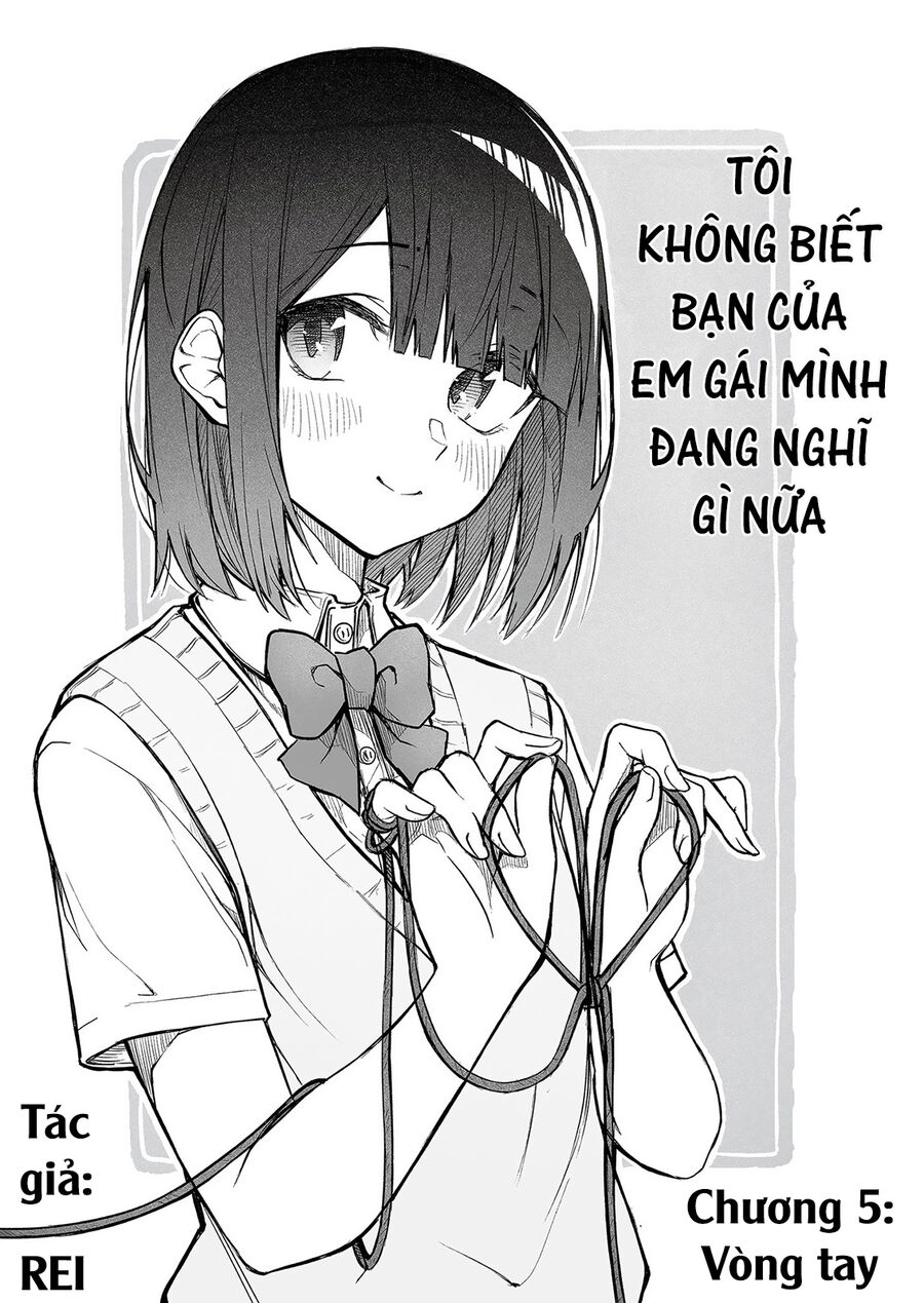 Tôi Chẳng Hiểu Cô Bạn Của Em Gái Tôi Đang Nghĩ Gì! - Chapter 5