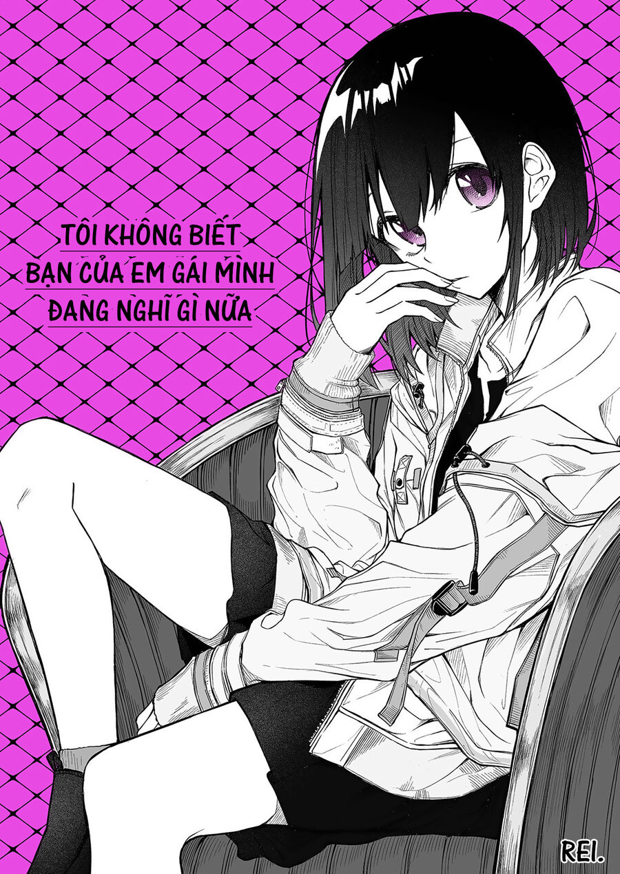Tôi Chẳng Hiểu Cô Bạn Của Em Gái Tôi Đang Nghĩ Gì! - Chapter 9