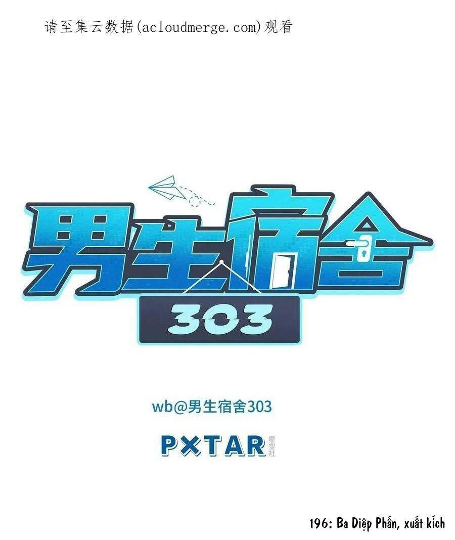 Ký Túc Xá Nam Phòng 303 - Chapter 196