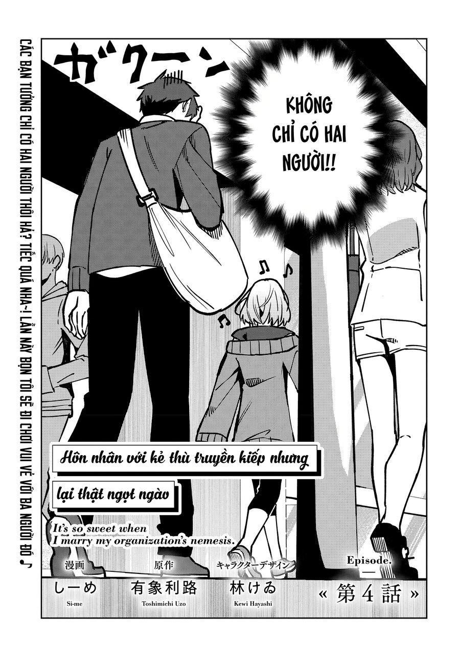 Thật Ngọt Ngào Khi Kết Hôn Với Kẻ Thù Của Tổ Chức Mình - Chapter 4